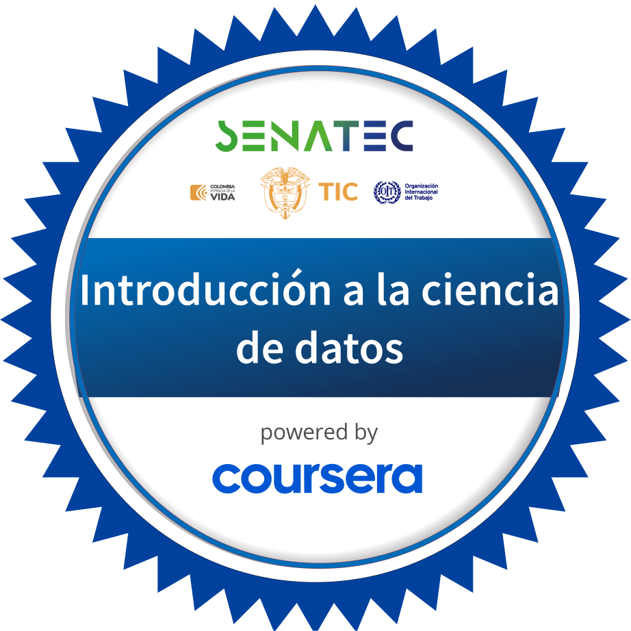 Introducción a la ciencia de datos completion badge issued by COURSERA