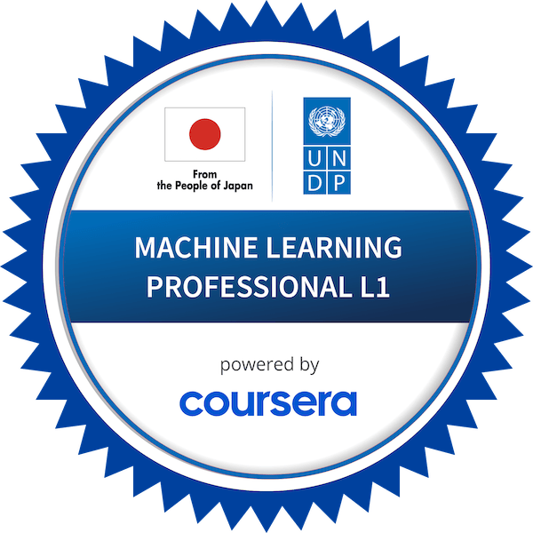 MACHINE LEARNING PROFESSIONAL - L1 completion badge issued by COURSERA