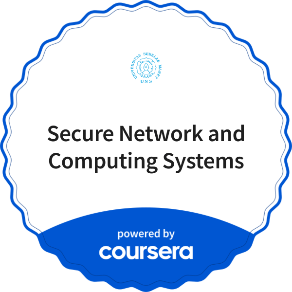 Secure Network and Computing Systems completion badge issued by COURSERA