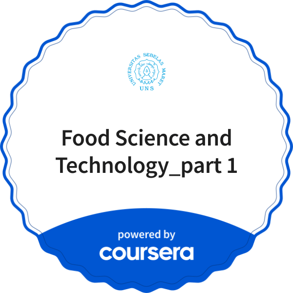Food Science and Technology_part 1 completion badge issued by COURSERA