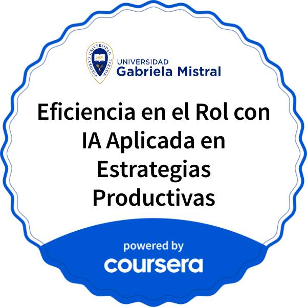 Eficiencia en el Rol con IA Aplicada en Estrategias Productivas completion badge issued by COURSERA