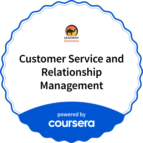 Customer Service and Relationship Management completion badge issued by COURSERA