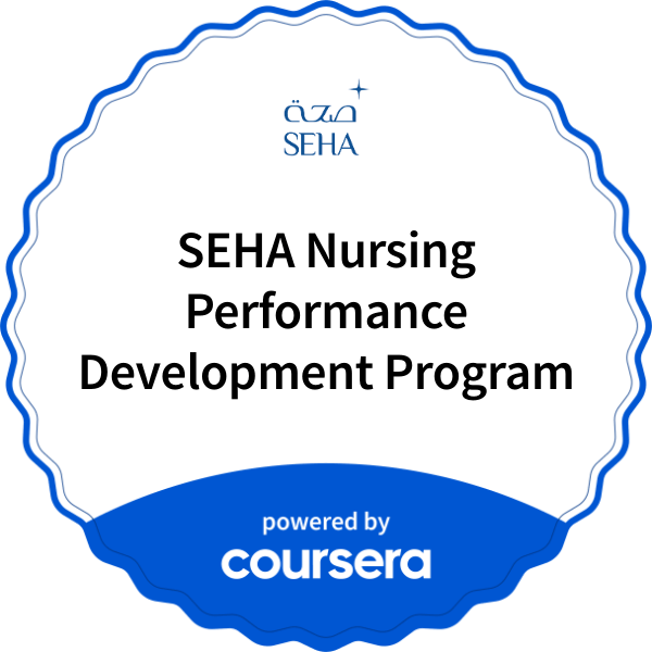 SEHA Nursing Performance Development Program completion badge issued by COURSERA
