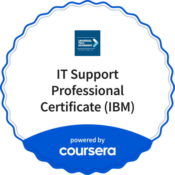 IT Support Professional Certificate (IBM) completion badge issued by COURSERA