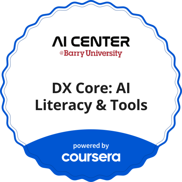 DX Core: AI Literacy & Tools completion badge issued by COURSERA
