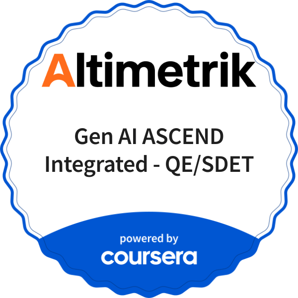 Gen AI ASCEND Integrated - QE/SDET completion badge issued by COURSERA