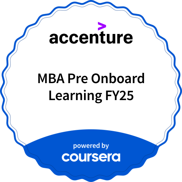 MBA Pre Onboard Learning FY25 completion badge issued by COURSERA