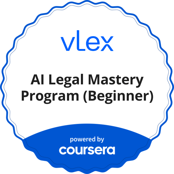 AI Legal Mastery Program (Beginner) completion badge issued by COURSERA