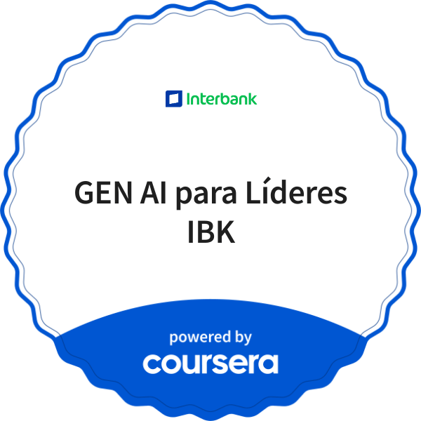 GEN AI para Líderes IBK completion badge issued by COURSERA