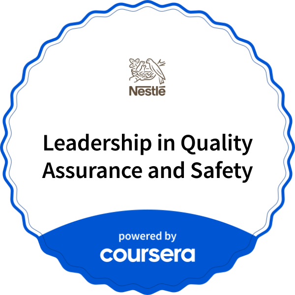 Leadership in Quality Assurance and Safety completion badge issued by COURSERA