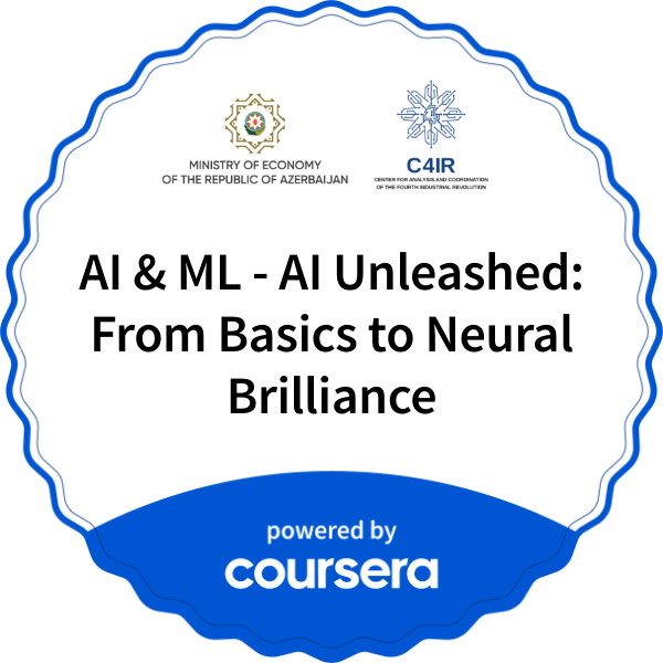AI & ML - AI Unleashed: From Basics to Neural Brilliance completion badge issued by COURSERA