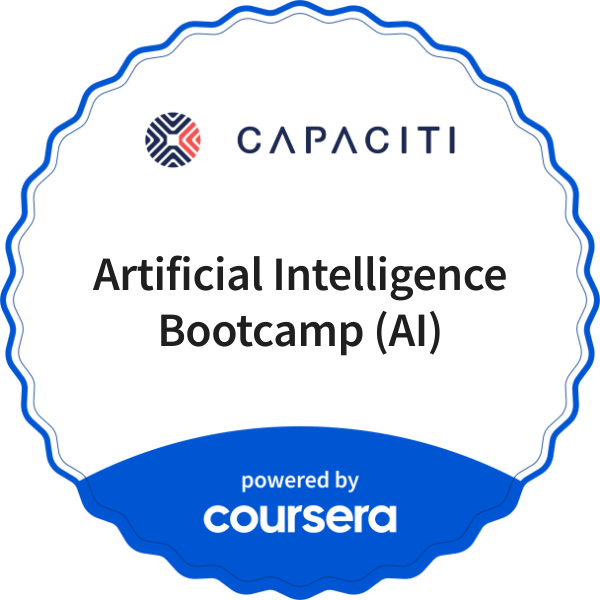 Artificial Intelligence Bootcamp (AI) completion badge issued by COURSERA