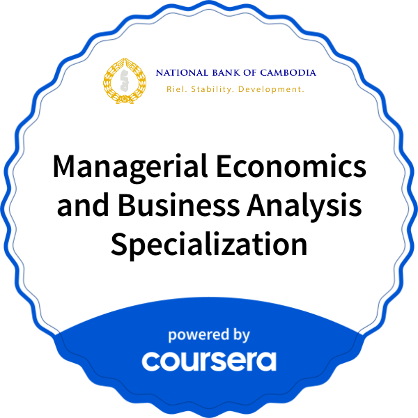Managerial Economics and Business Analysis Specialization completion badge issued by COURSERA