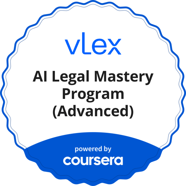AI Legal Mastery Program (Advanced) completion badge issued by COURSERA