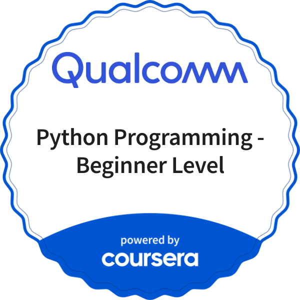 Python Programming - Beginner Level completion badge issued by COURSERA
