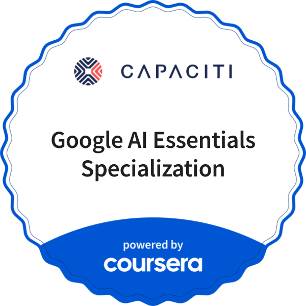 Google AI Essentials Specialization completion badge issued by COURSERA