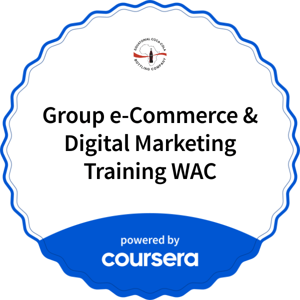 Group e-Commerce & Digital Marketing Training WAC completion badge issued by COURSERA