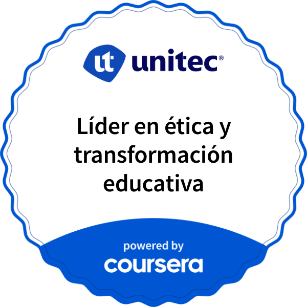 Líder en ética y transformación educativa completion badge issued by COURSERA