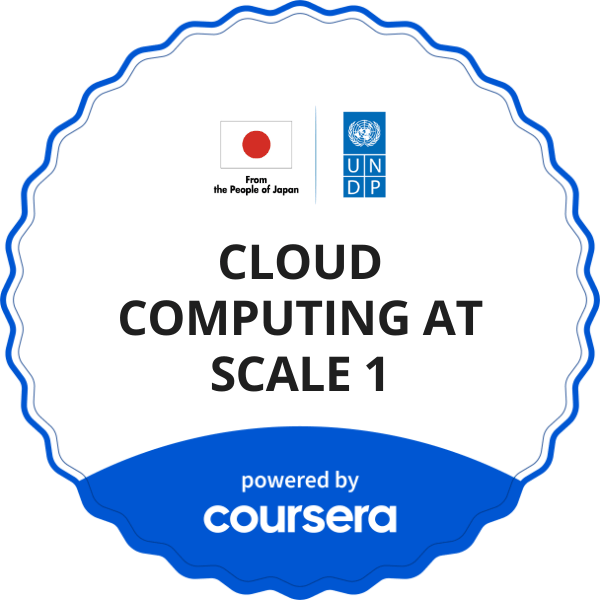 CLOUD COMPUTING AT SCALE 1 completion badge issued by COURSERA