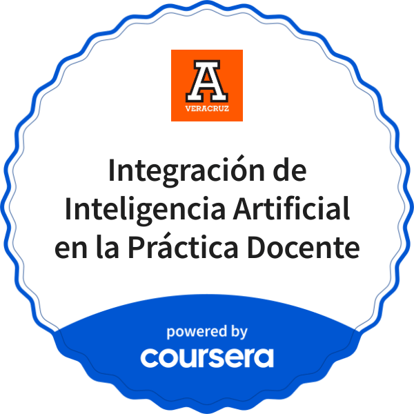 Integración de Inteligencia Artificial en la Práctica Docente completion badge issued by COURSERA