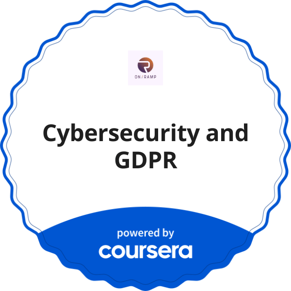 Cybersecurity and GDPR completion badge issued by COURSERA