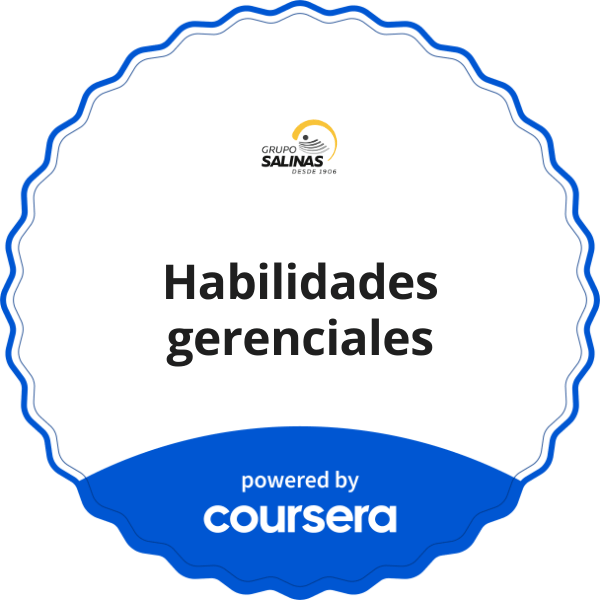 Habilidades gerenciales completion badge issued by COURSERA