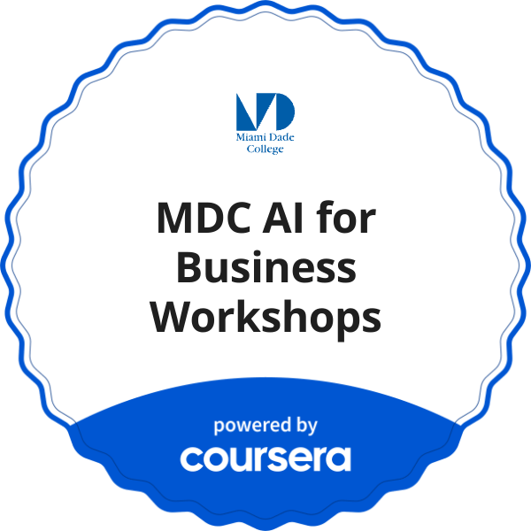 MDC AI for Business Workshops completion badge issued by COURSERA