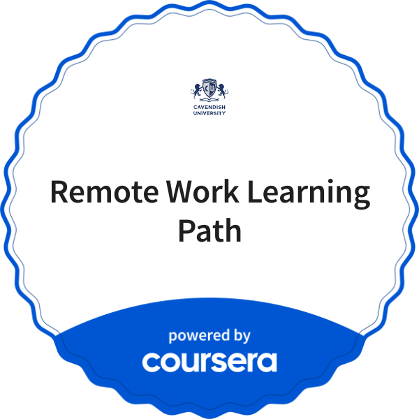 Remote Work Learning Path completion badge issued by COURSERA