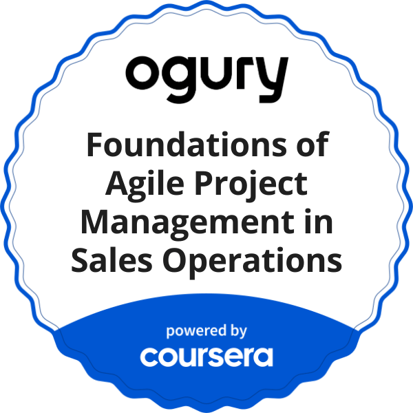 Foundations of Agile Project Management in Sales Operations completion badge issued by COURSERA
