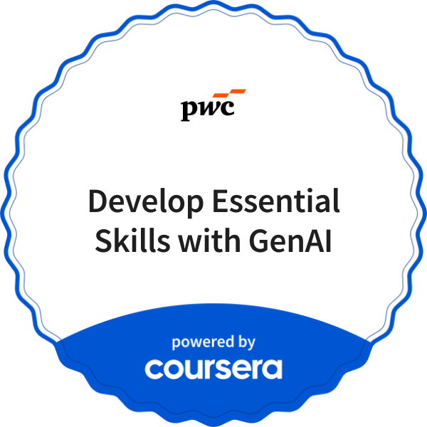 Develop Essential Skills with GenAI completion badge issued by COURSERA