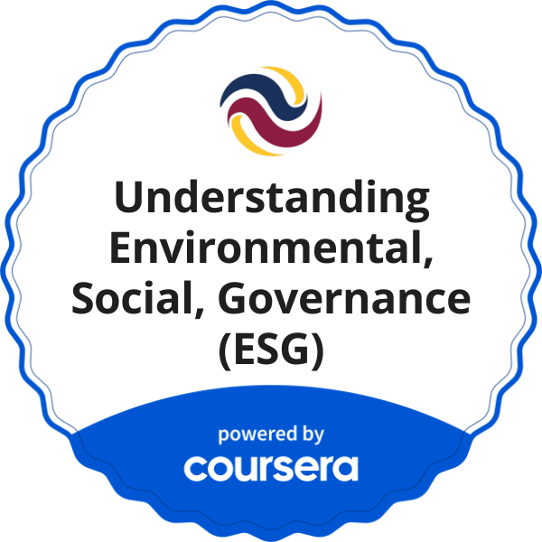 Understanding Environmental, Social, Governance (ESG) completion badge issued by COURSERA