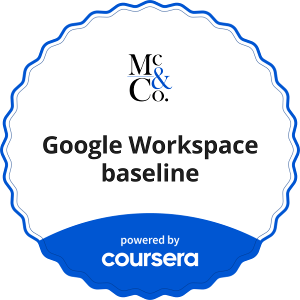 Google Workspace baseline completion badge issued by COURSERA