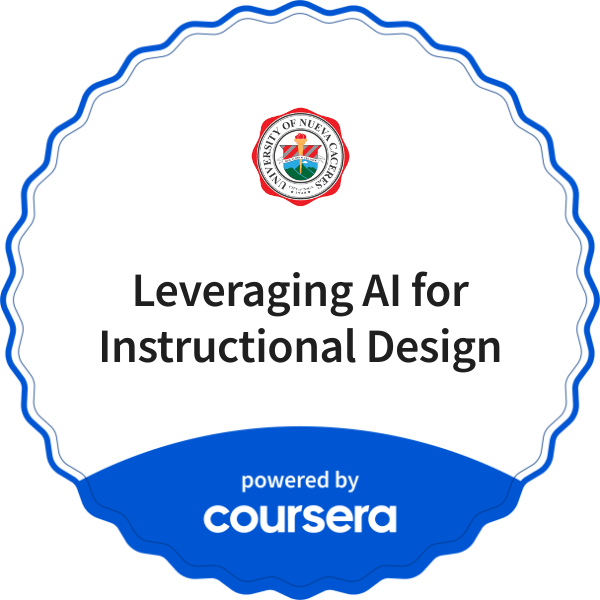 Leveraging AI for Instructional Design completion badge issued by COURSERA