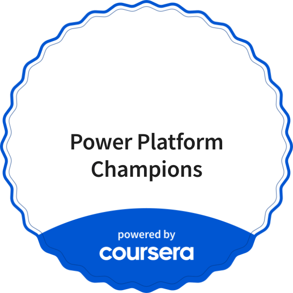 Power Platform Champions completion badge issued by COURSERA