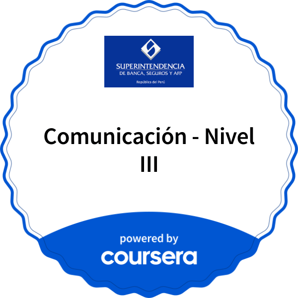 Comunicación - Nivel III completion badge issued by COURSERA