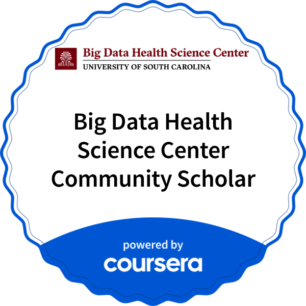 Big Data Health Science Center Community Scholar completion badge issued by COURSERA