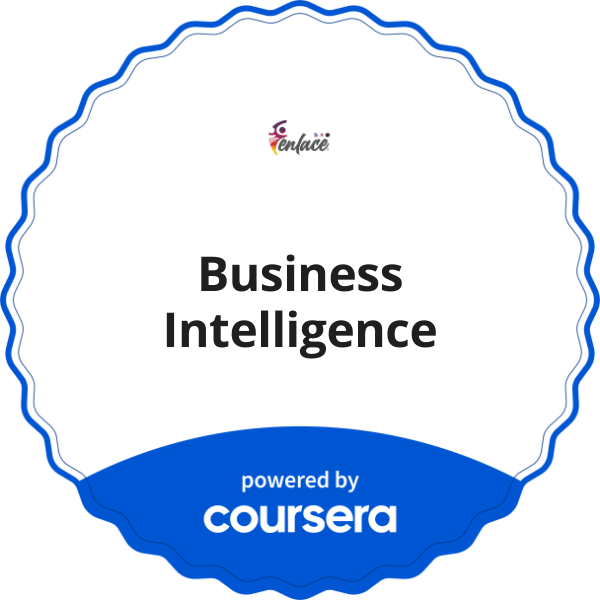 Business Intelligence completion badge issued by COURSERA