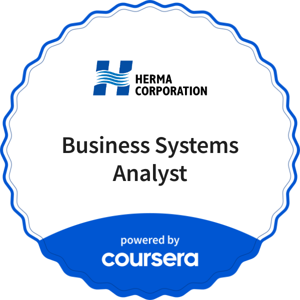 Business Systems Analyst completion badge issued by COURSERA