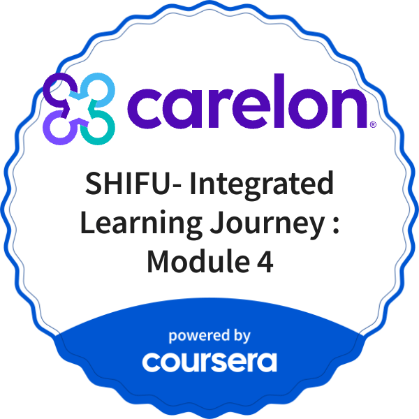SHIFU- Integrated Learning Journey : Module 4 completion badge issued by COURSERA