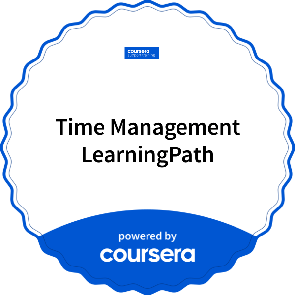 Time Management LearningPath completion badge issued by COURSERA