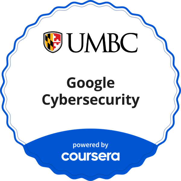 Google Cybersecurity completion badge issued by COURSERA