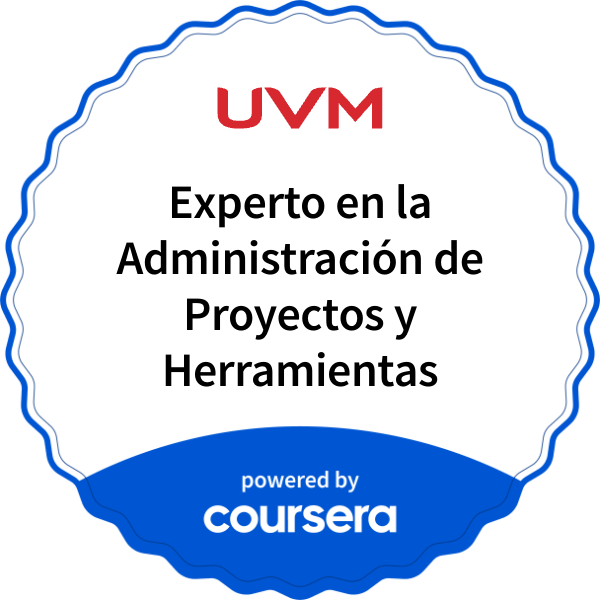 Experto en la Administración de Proyectos y Herramientas completion badge issued by COURSERA