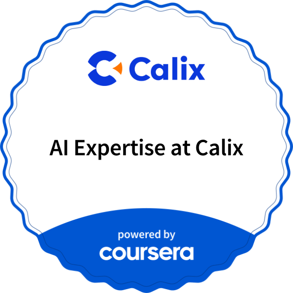 AI Expertise at Calix completion badge issued by COURSERA