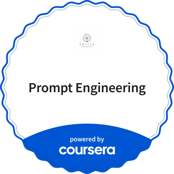 Prompt Engineering completion badge issued by COURSERA