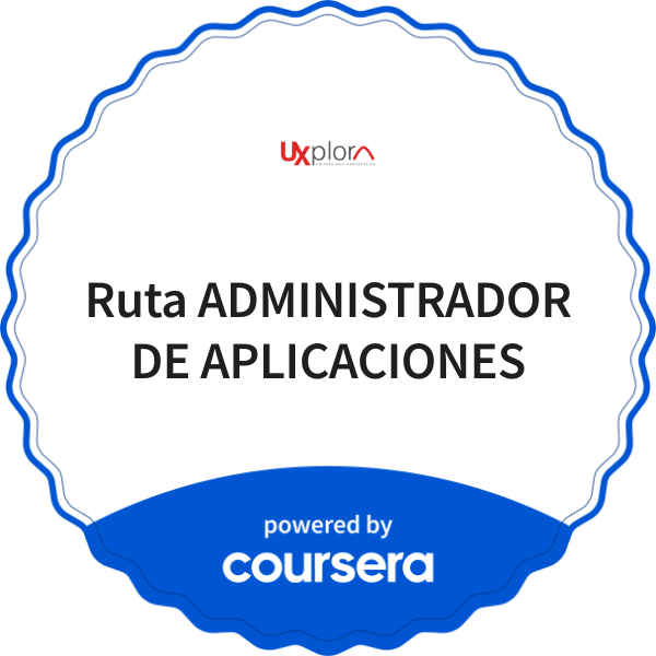 Ruta ADMINISTRADOR DE APLICACIONES completion badge issued by COURSERA