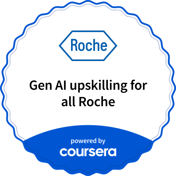 Gen AI upskilling for all Roche completion badge issued by COURSERA