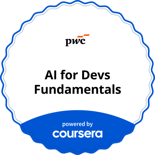 AI for Devs Fundamentals completion badge issued by COURSERA