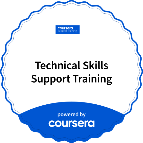 Technical Skills Support Training completion badge issued by COURSERA