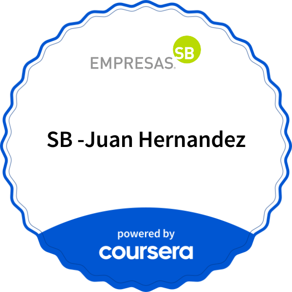 SB -Juan Hernandez completion badge issued by COURSERA
