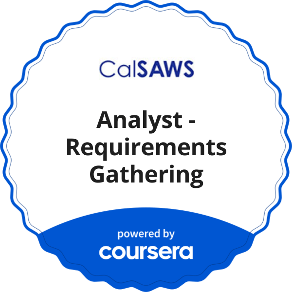 Analyst - Requirements Gathering completion badge issued by COURSERA